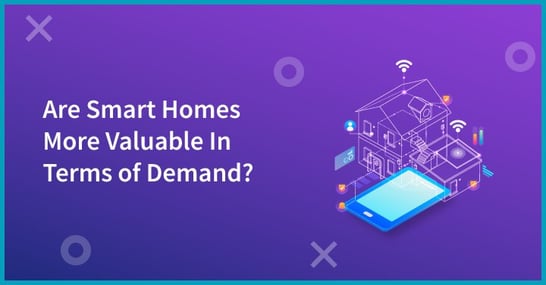 Are-Smart-Home-more-Valuable-in-thers-of-Demand-2